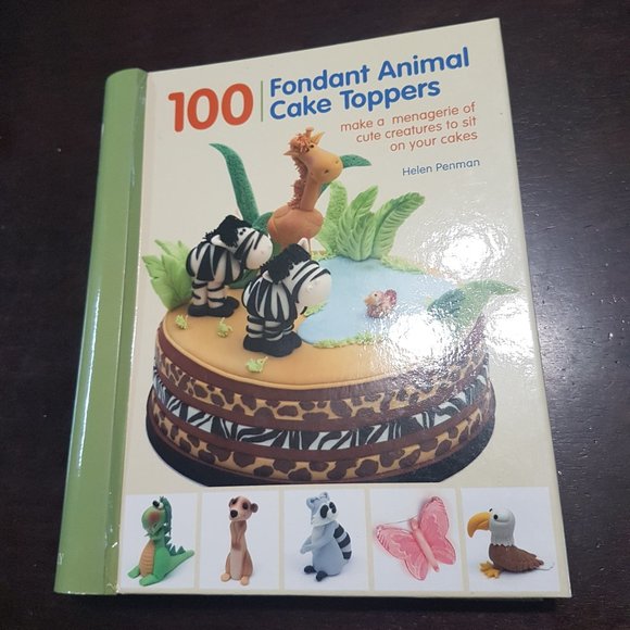 Mix & Match 3 for $10 Books! -100 Fondant Animal Cake Topper: Make Cute Creature - Picture 1 of 5
